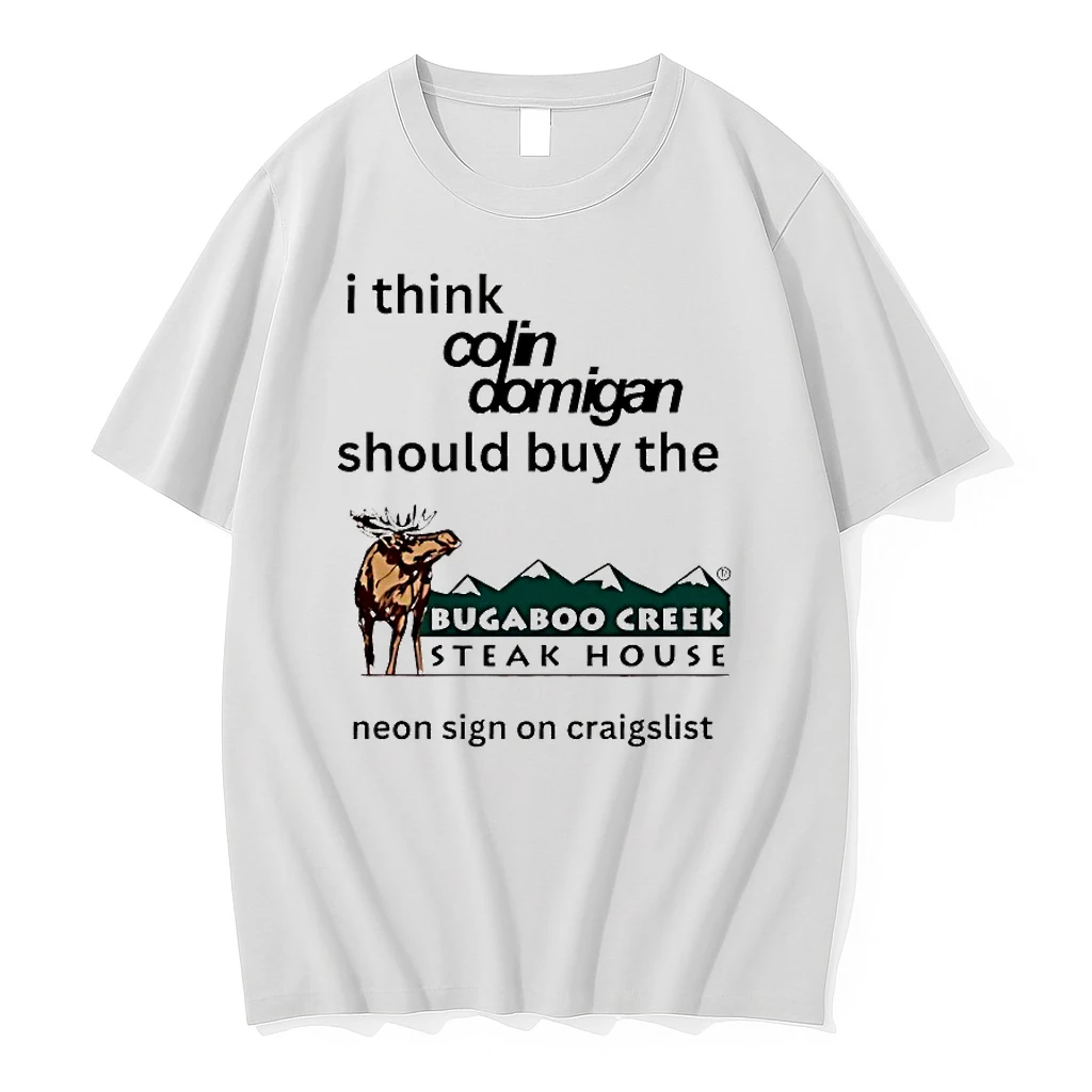 Officials I Think Colin Domigan Should Buy The Bugaboo Creek Steak House Neon Sign On Craigslist T Shirt Sweater Hoodie