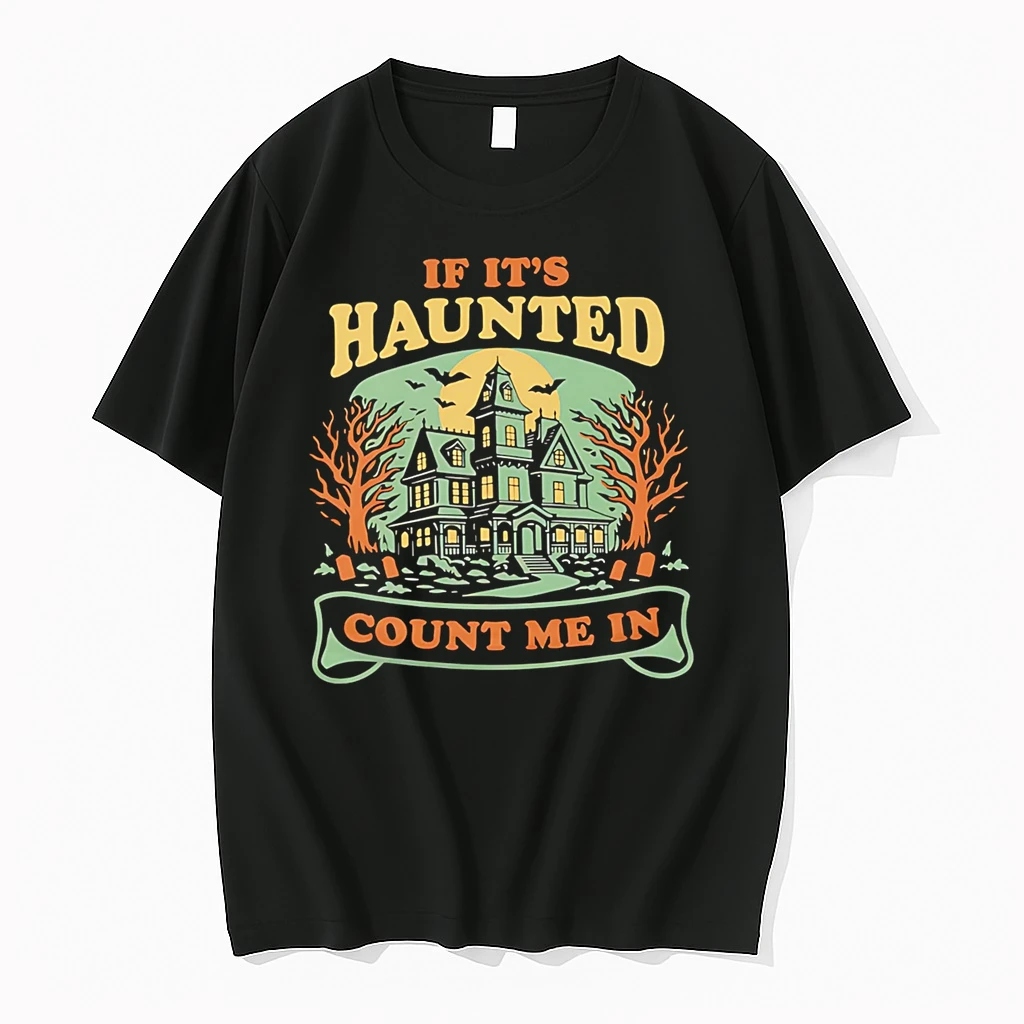 Officials If Its Haunted Count Me In Haunted House T Shirt Sweater Hoodie