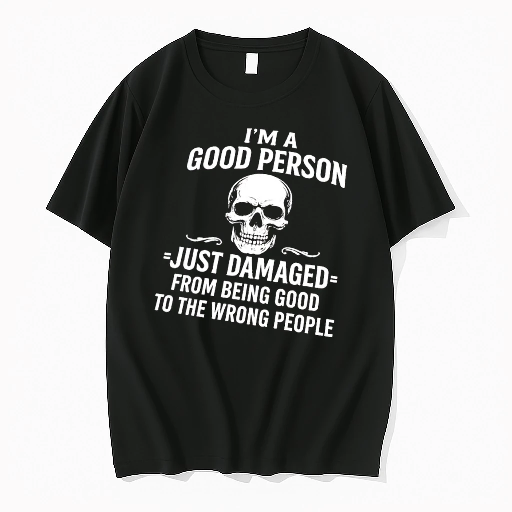 Officials Im A Good Person Just Damaged From Being To The Wrong People Human Skull Line Art Mens T Shirt Sweater Hoodie
