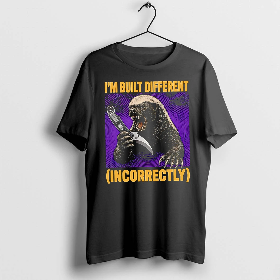 Officials Im Built Different Incorrectly Honey Badger Premium T Shirt Sweatshirt Hoodie
