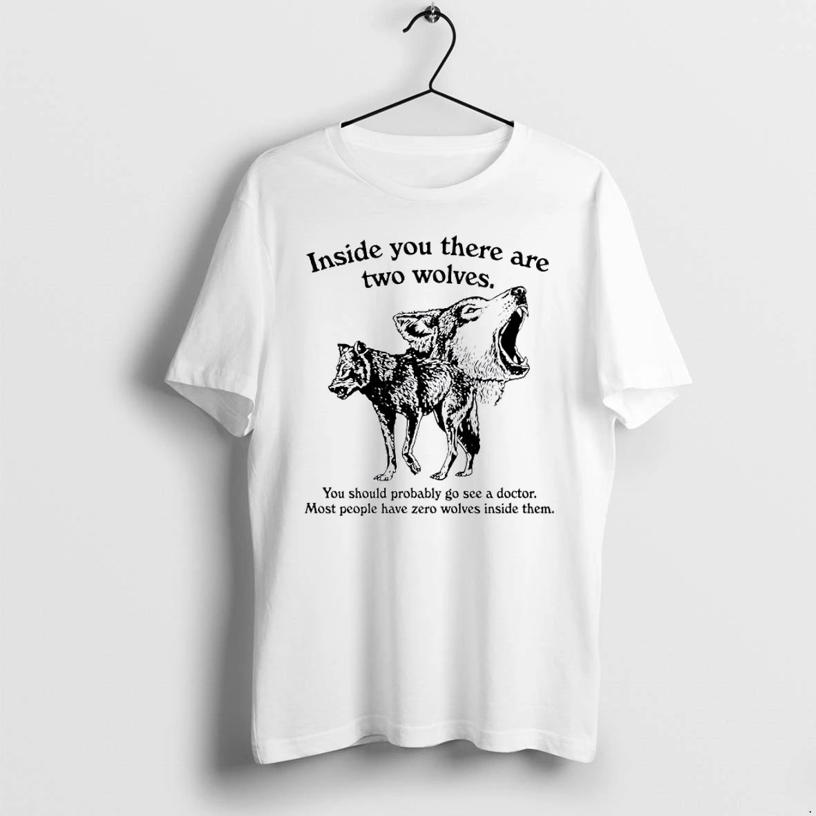 Officials Inside You There Are Two Wolves Funny Medical Advice Premium T Shirt Sweatshirt Hoodie