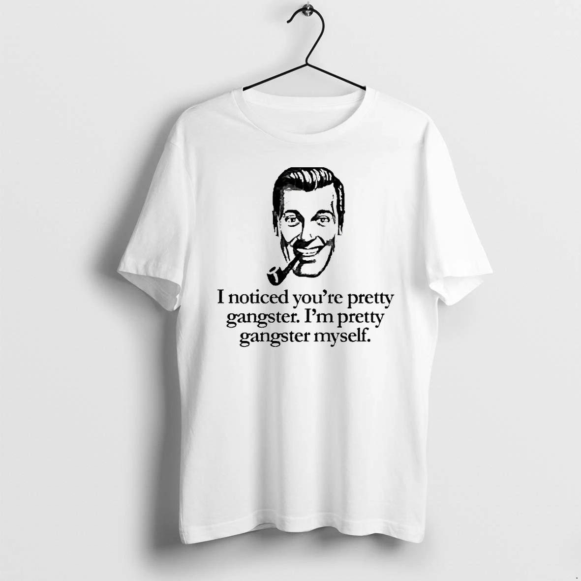 Officials Jr Bob Dobbs I Noticed Youre Pretty Gangster Im Pretty Gangster Myself T Shirt Sweater Hoodie