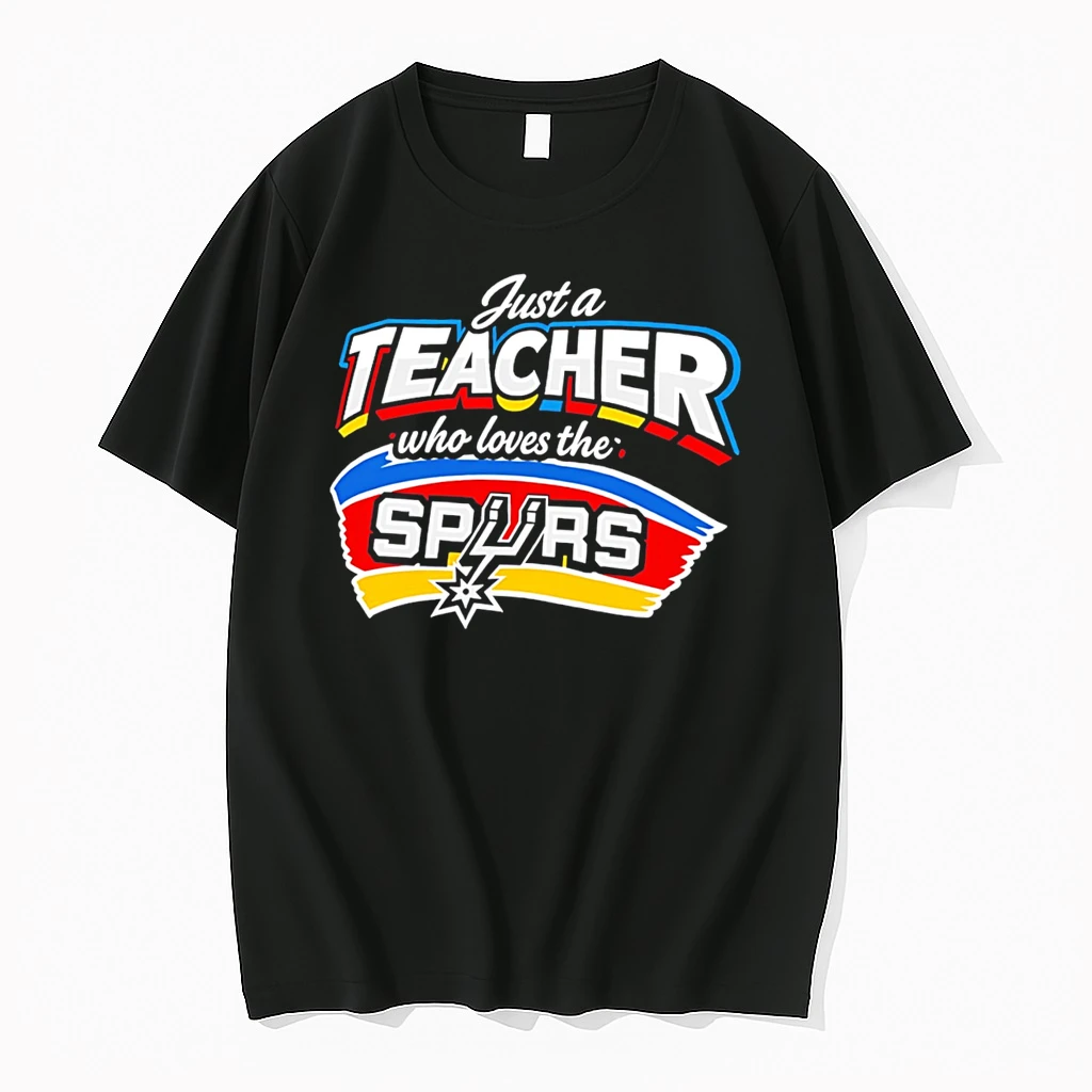 Officials Just A Teacher Who Loves The Spurs Tee T Shirt Sweater Hoodie