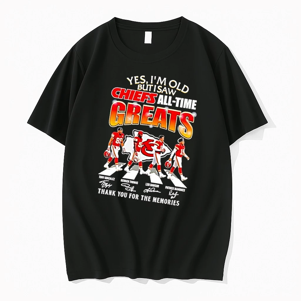 Officials Kansas City Chiefs Nfl Yes Im Old But I Saw All Time Greats Roster Walking Mens T Shirt Sweater Hoodie
