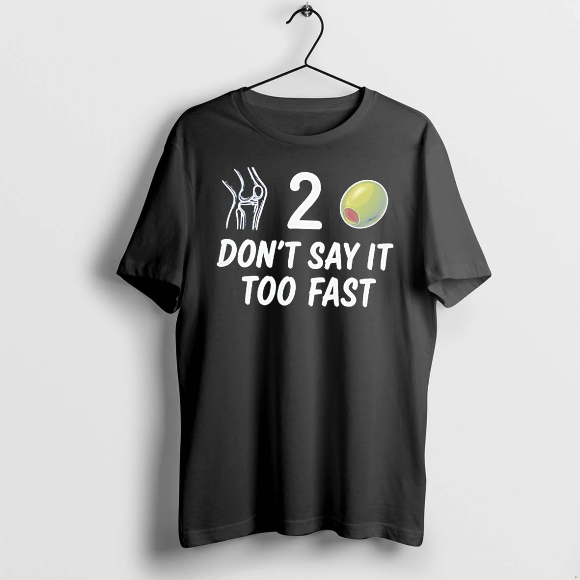 Officials Knee 2 Olive Dont Say It Too Fast Tee T Shirt Sweater Hoodie