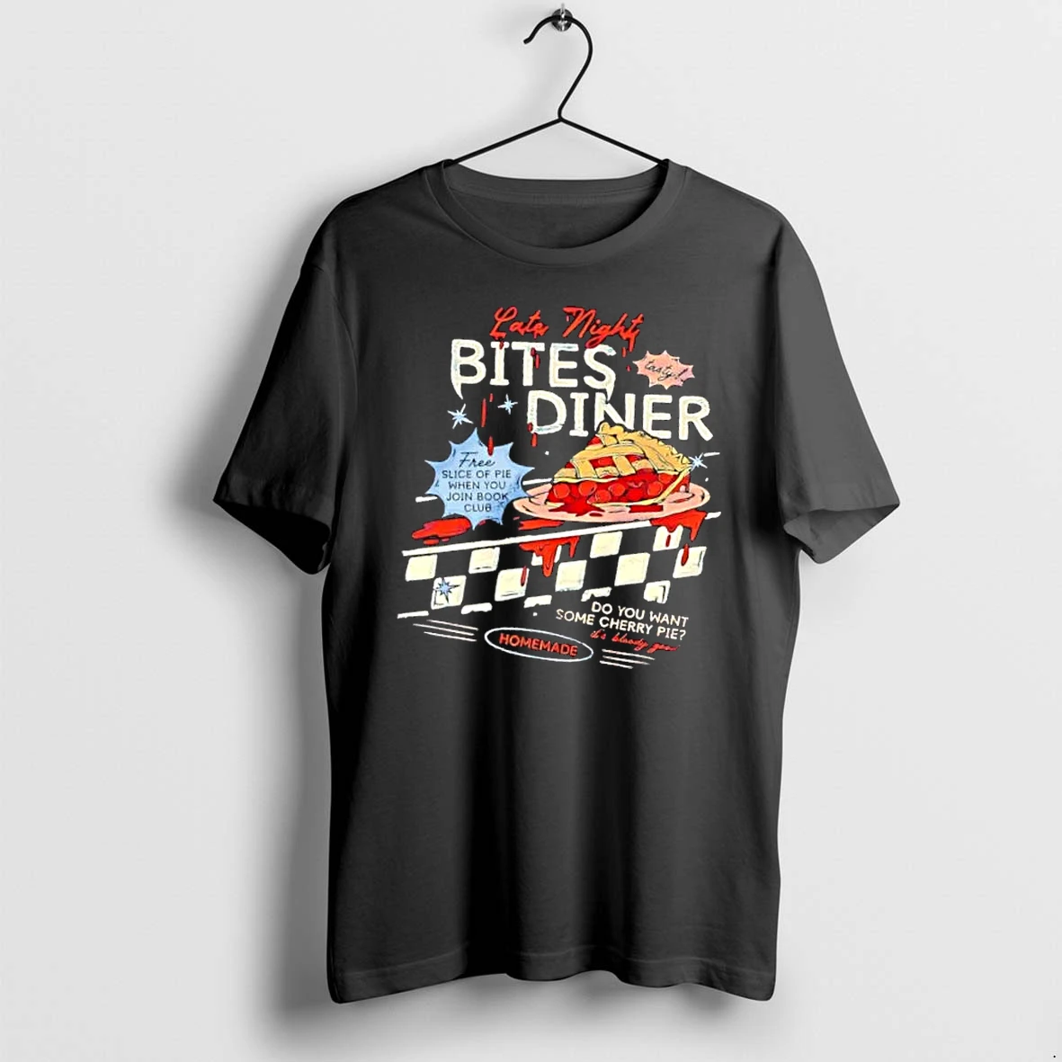 Officials Late Night Bites Diner Do You Want Some Cherry Pie Its Bloody Good Homemade Dripping Red Slice Checkered Pattern Mens T Shirt Sweater Hoodie