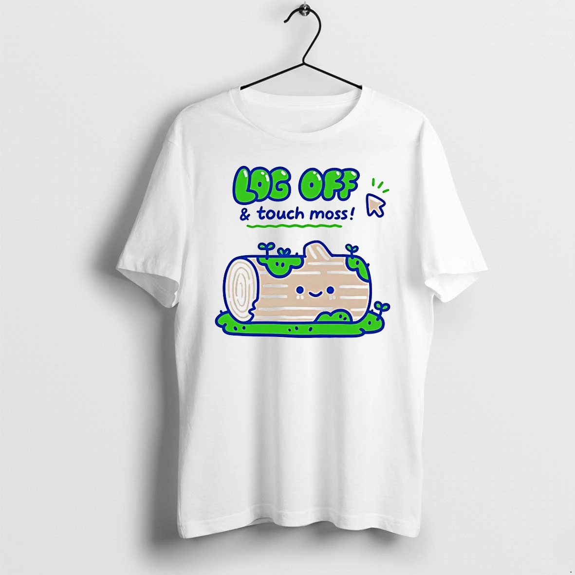 Officials Logd Off And Touch Moss T Shirt Sweater Hoodie