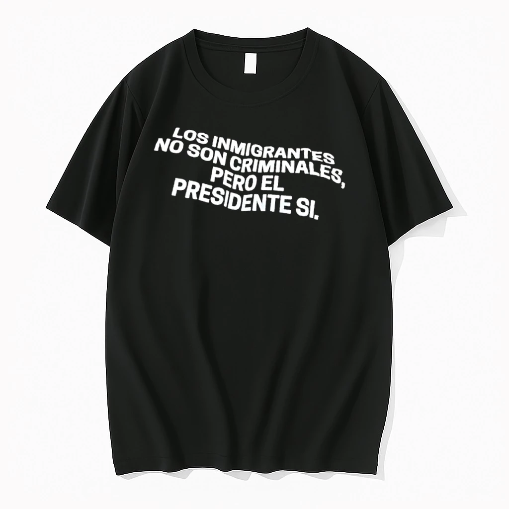 Officials Los Inmigrantes No Son Criminales Pero El Presidente Si White Curved Typography Text Mens T Shirt Sweater Hoodie