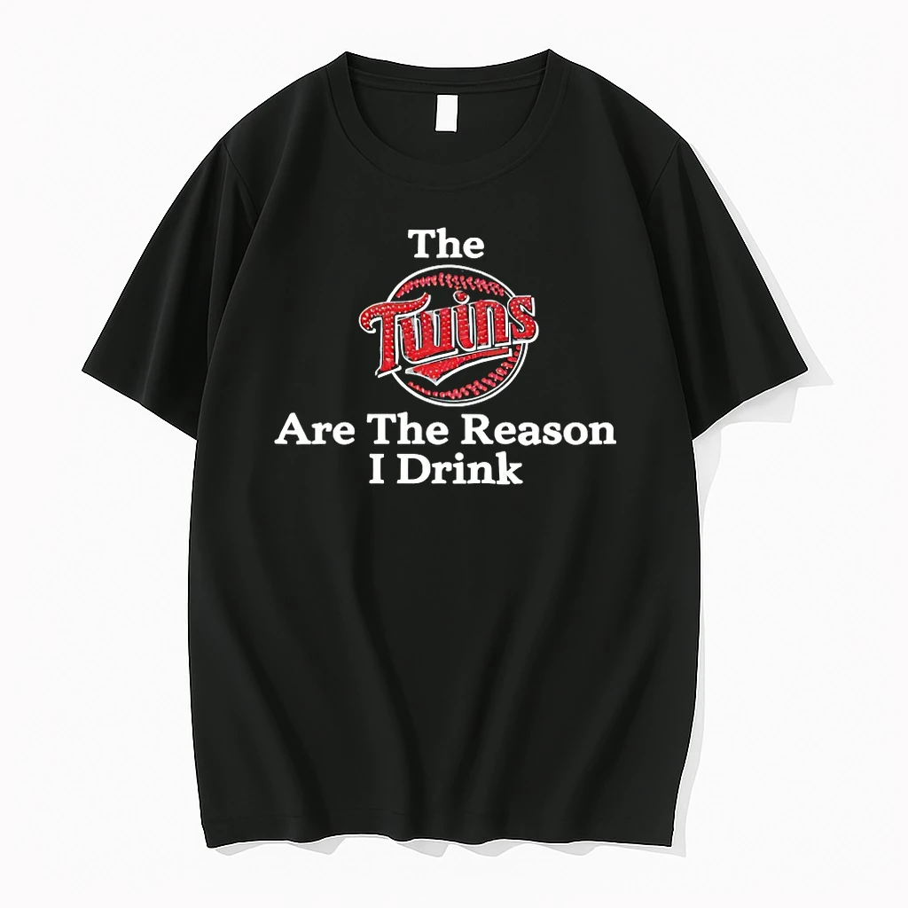 Officials Minnesota Twins The Are The Reason I Drink Logo T Shirt Sweater Hoodie