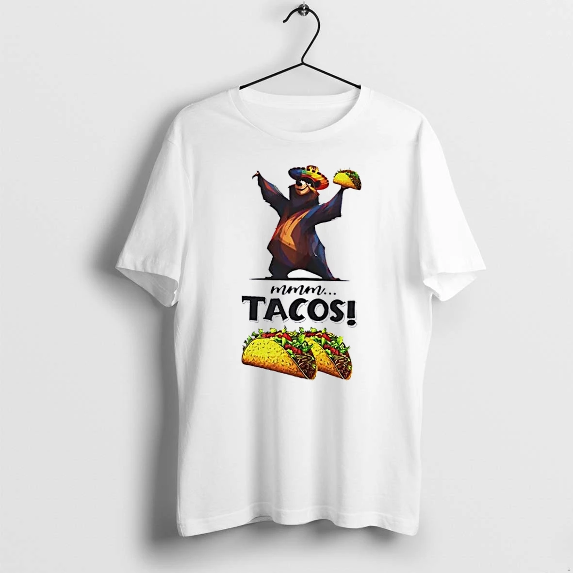 Officials Mmm Tacos Cartoon Bear Wearing Colorful Sombrero Holding Food White Womens T Shirt Sweater Hoodie