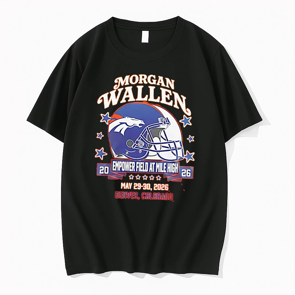 Officials Morgan Wallen X Denver Broncos Still The Problem Tour At Empower Field 2026 Tee T Shirt Sweater Hoodie