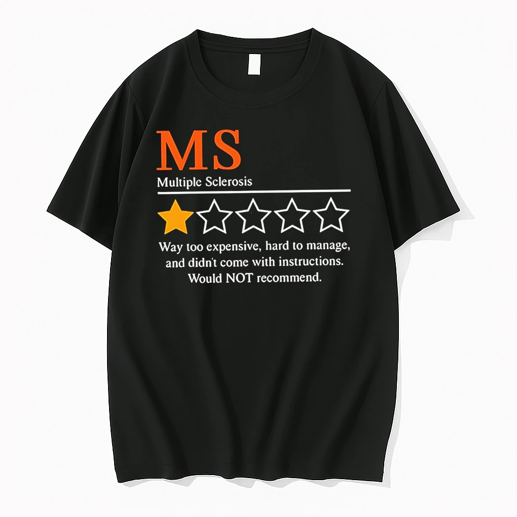 Officials Ms Multiple Sclerosis Way Too Expensive Hard To Manage And Didnt Come With Instructions Would Not Recommend Premium T Shirt Sweatshirt Hoodie
