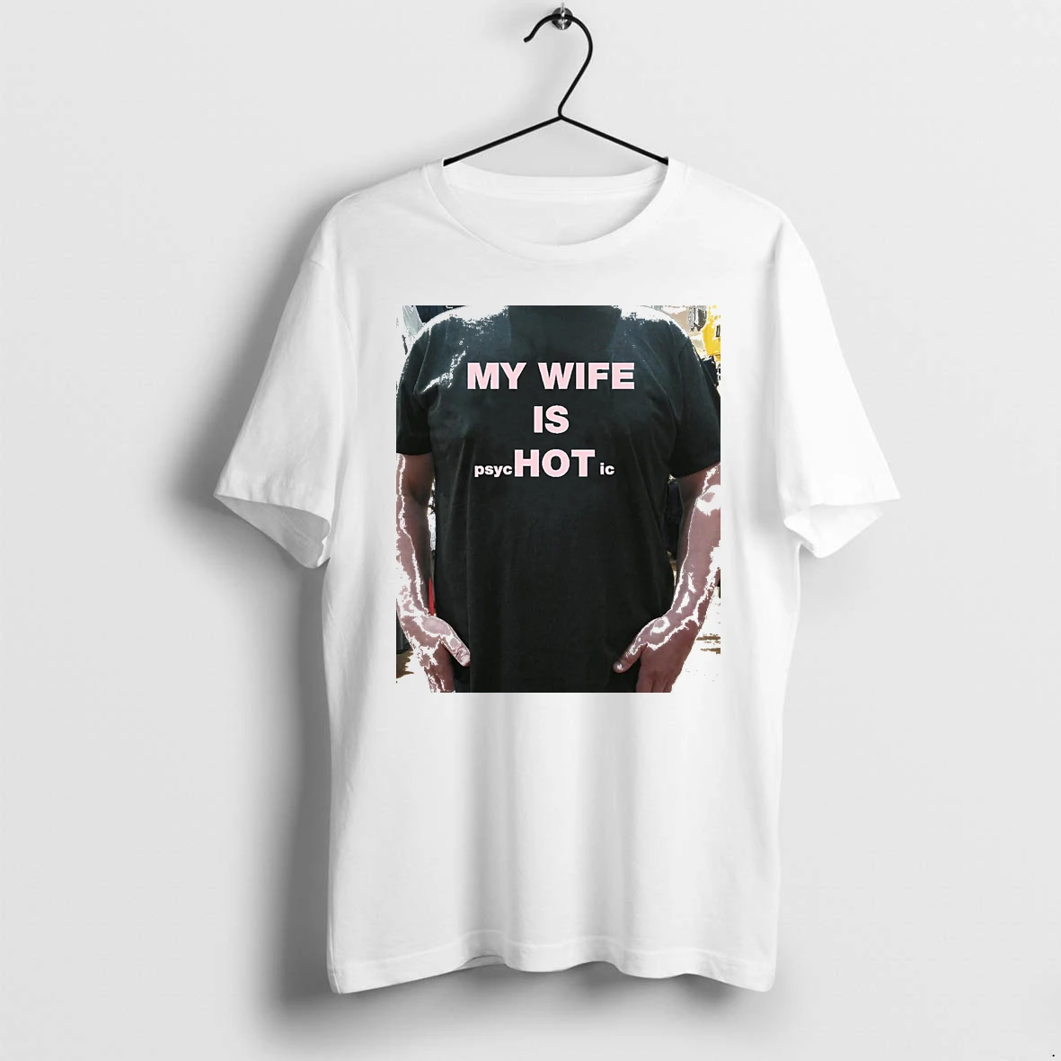 Officials My Wife Is Psychotic My Wife Is Hot Premium T Shirt Sweatshirt Hoodie