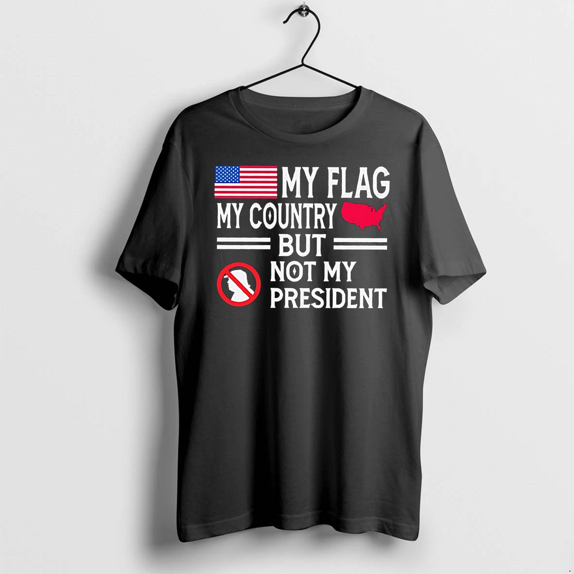 Officials My Flag My Country But Not My President Anti Trump Tee T Shirt Sweater Hoodie
