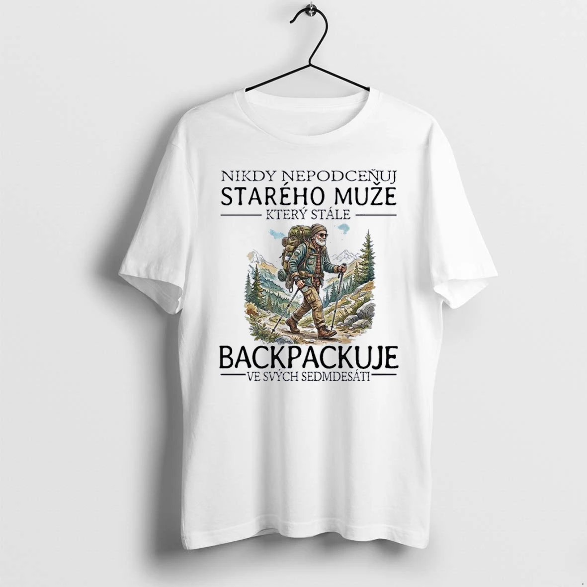 Officials Nikdy Nepodcenuj Stareho Muze Backpackuje Ve Svych Sedmdesati Front T Shirt Sweater Hoodie