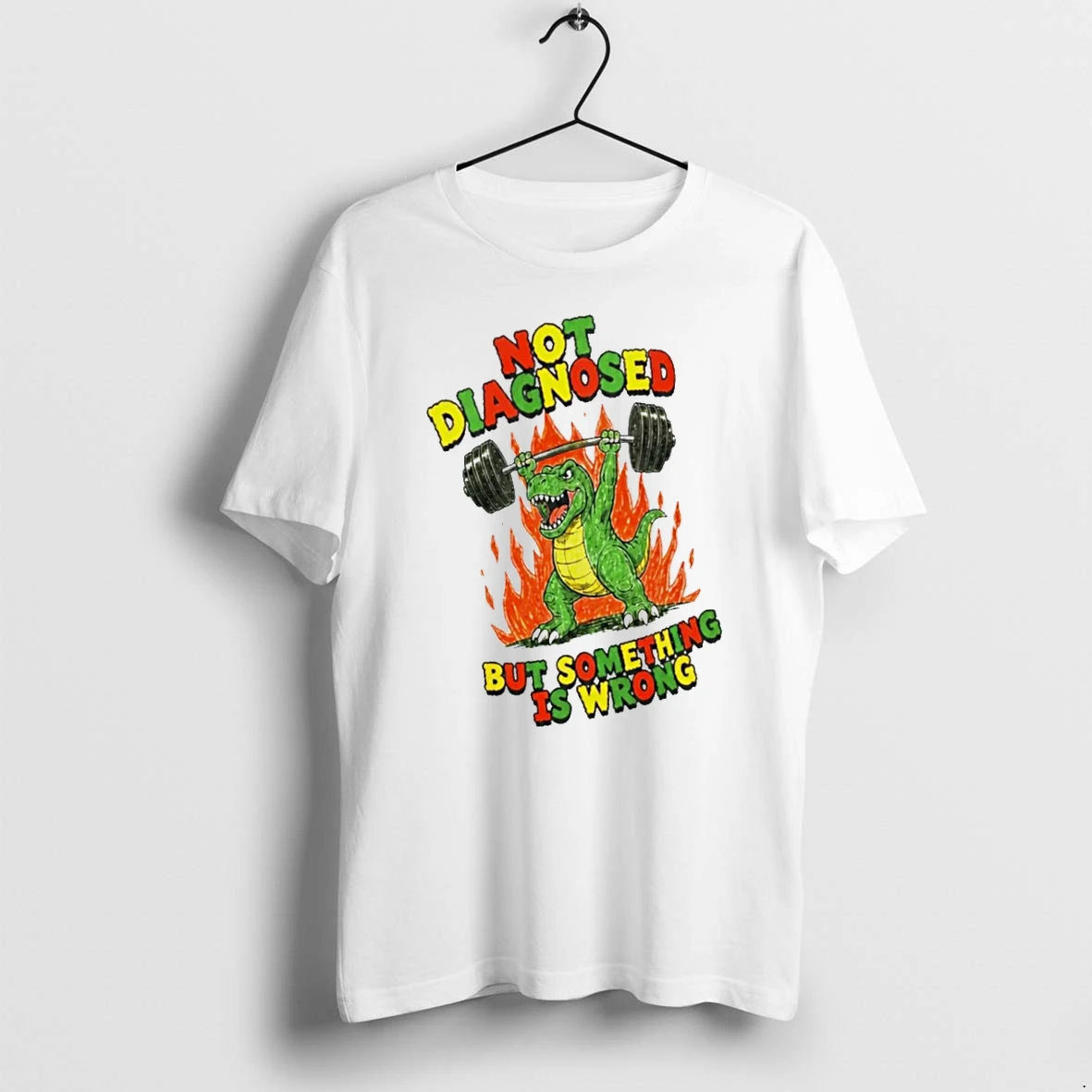 Officials Not Diagnosed But Something Is Wrong Gym Dinosaur T Shirt Sweater Hoodie