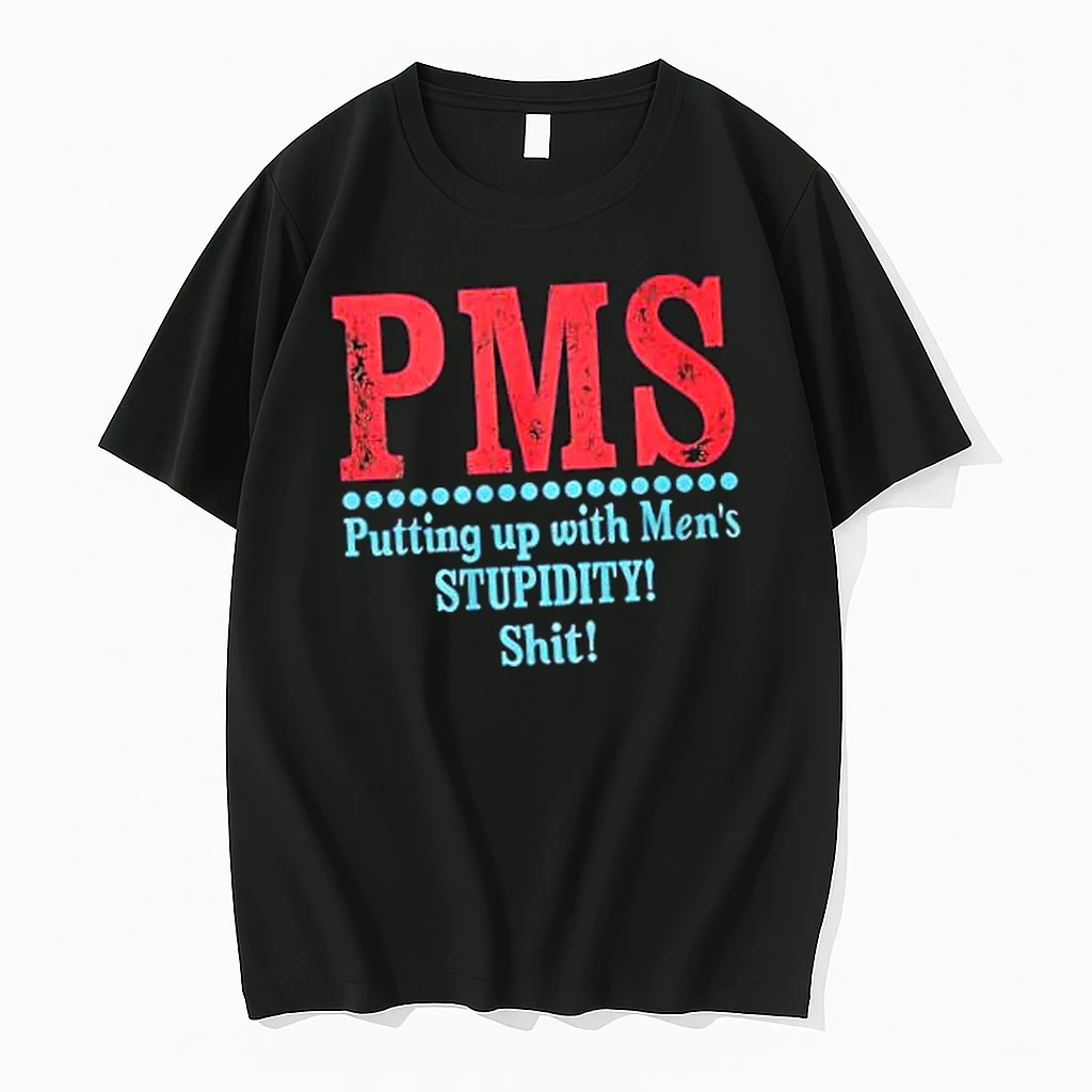 Officials Pms Putting Up With Mens Stupidity Shit Merch T Shirt Sweater Hoodie