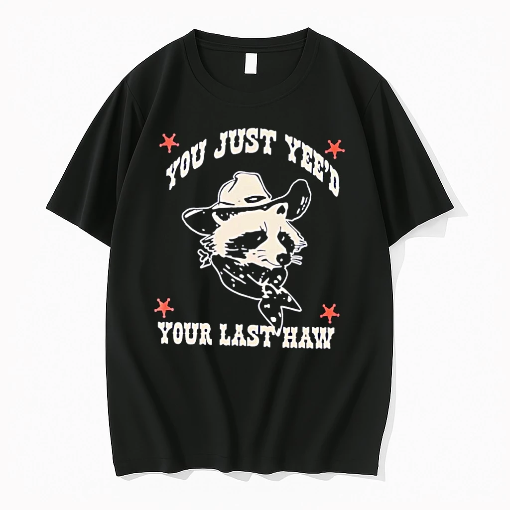 Officials Raccoon Cowboy Hat Bandana You Just Yeed Your Last Haw Black T Shirt Sweater Hoodie