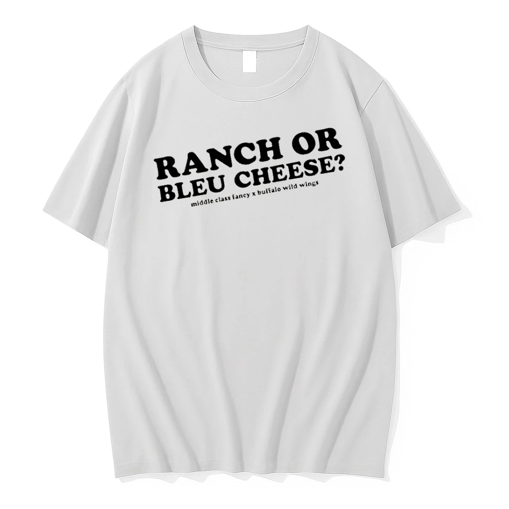 Officials Ranch Or Bleu Cheese Middle Class Fancy X Buffalo Wild Wings Food Lover Premium T Shirt Sweatshirt Hoodie