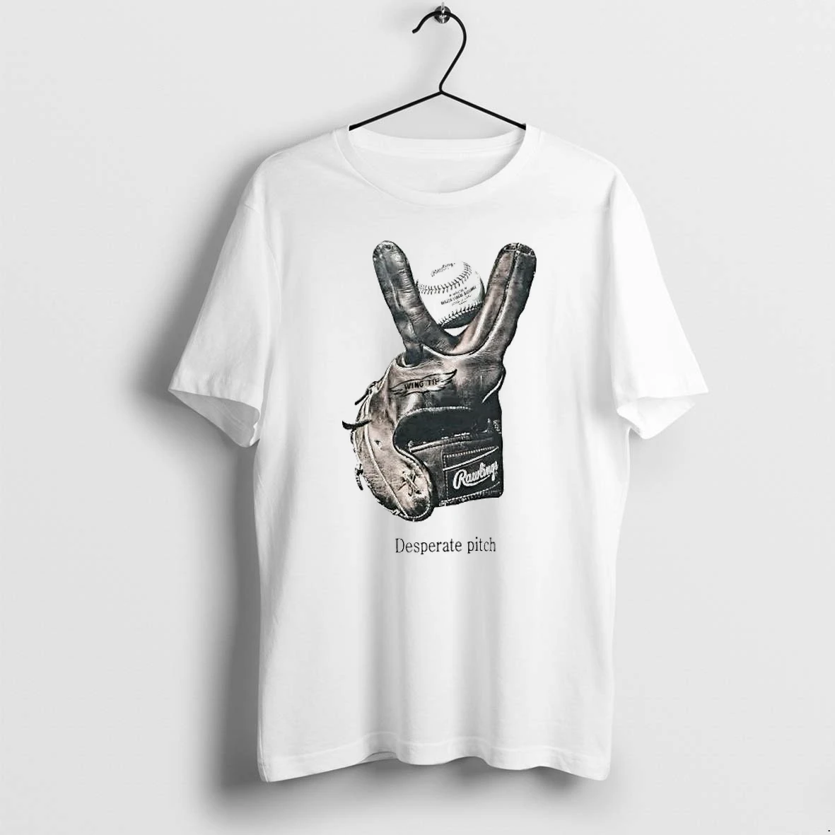 Officials Rawlings Wing Tip Baseball Glove And Ball With Text Desperate Premium T Shirt Sweatshirt Hoodie