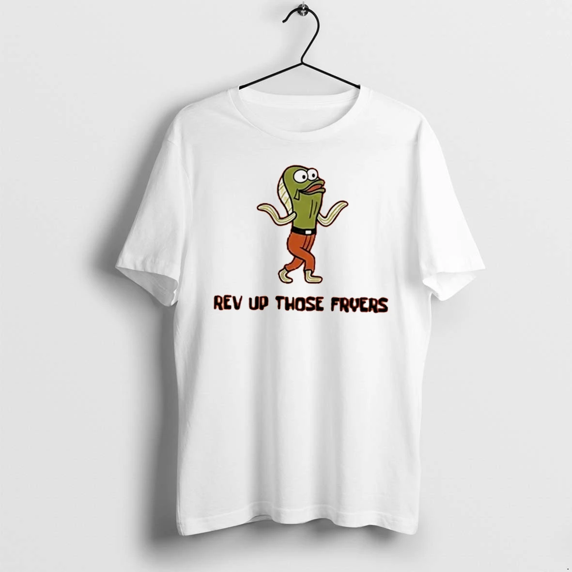 Officials Rev Up Those Fryers Tee Premium T Shirt Sweatshirt Hoodie