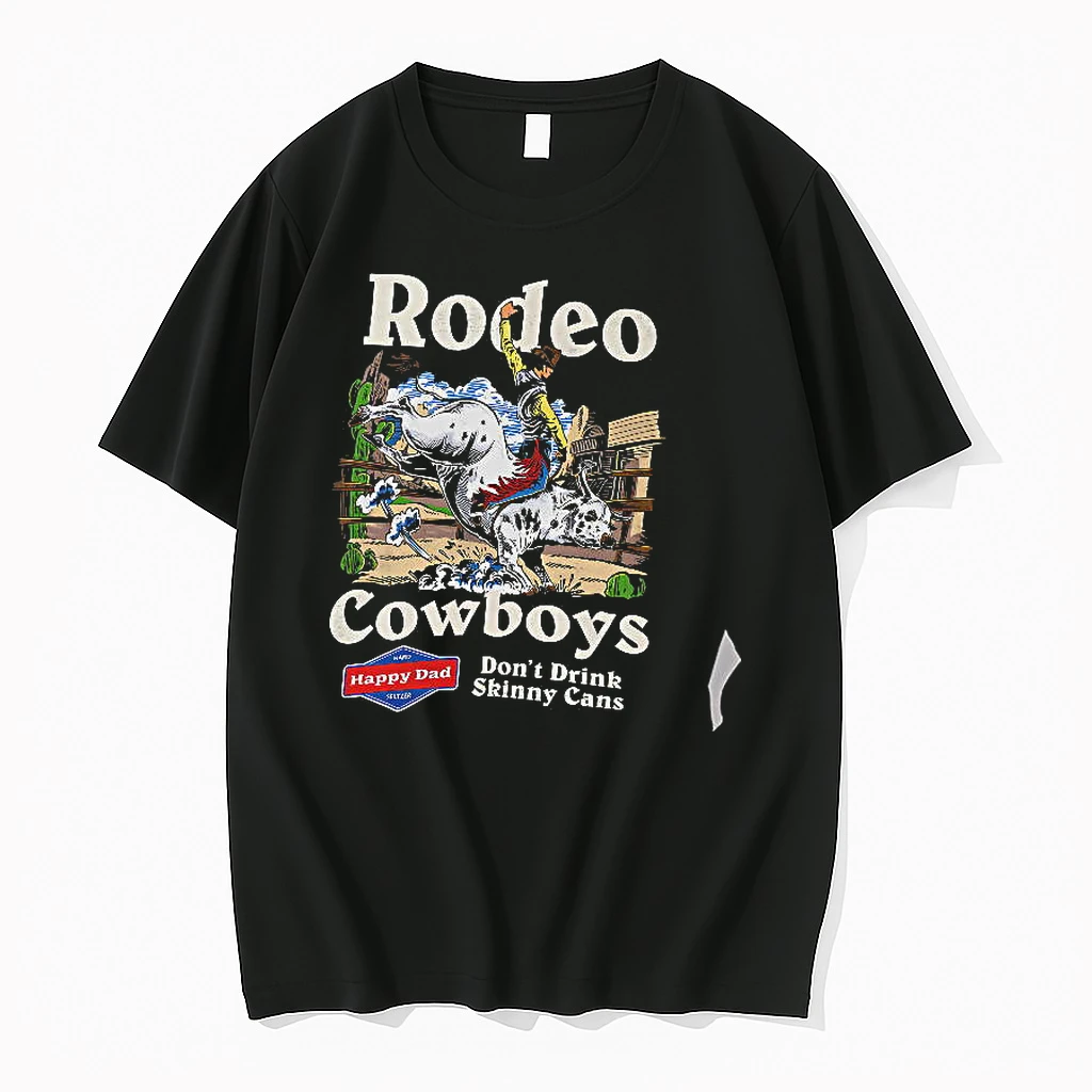 Officials Rodeo Cowboys Happy Dad Hard Seltzer Dont Drink Skinny Cans T Shirt Sweater Hoodie