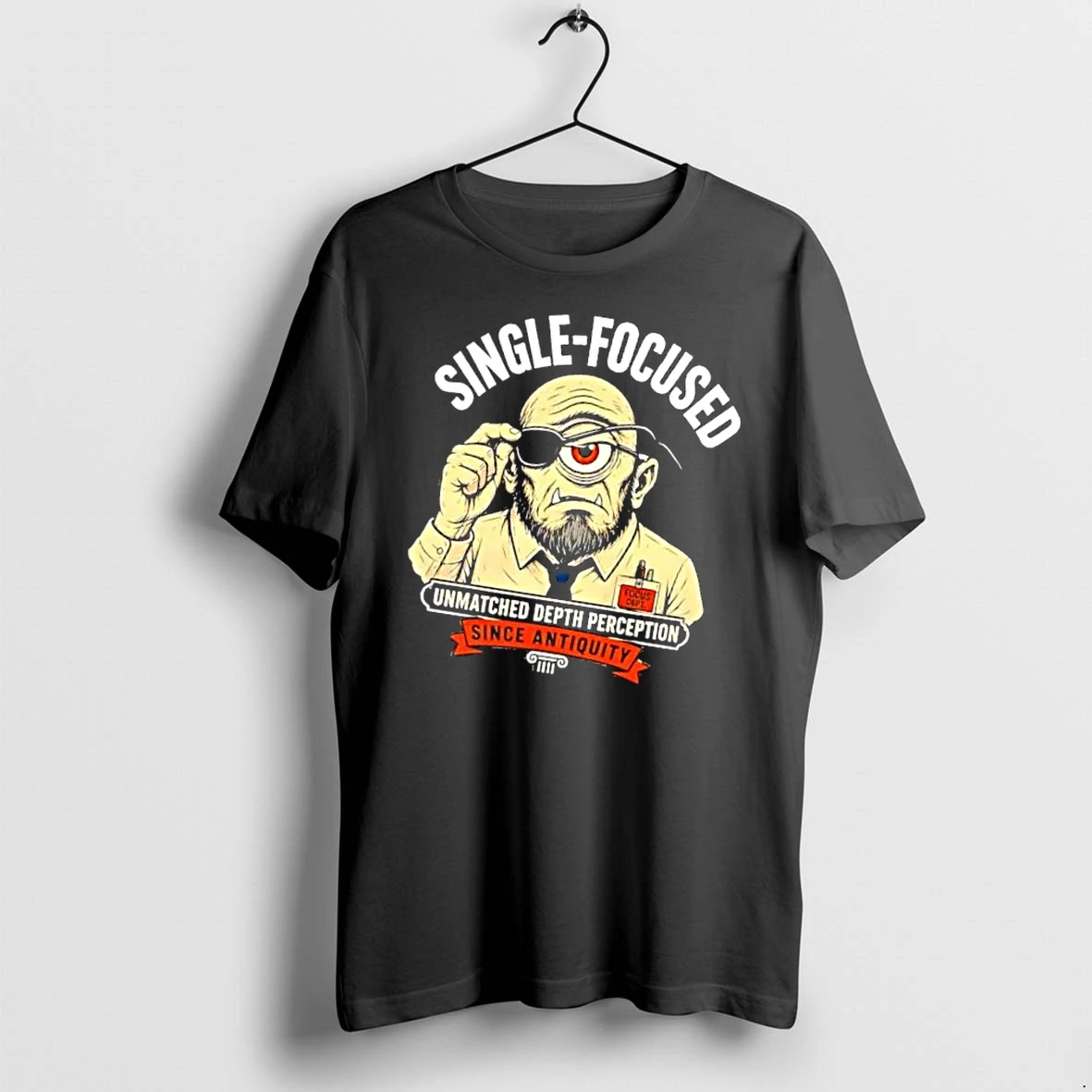 Officials Single Focused Focus Dept Unmatched Depth Perception Since Antiquity Cartoon Cyclops Eyepatch Mens Premium T Shirt Sweatshirt Hoodie