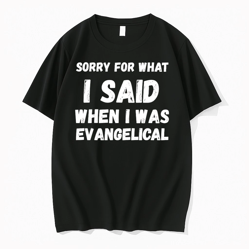 Officials Sorry For What I Said When I Was Evangelical T Shirt Sweater Hoodie