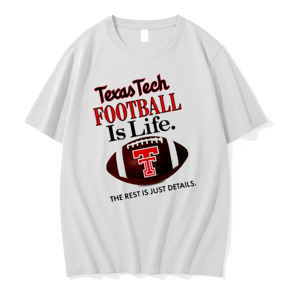 Officials Texas Tech Football Is Life The Rest Is Just Details Premium T Shirt Sweatshirt Hoodie