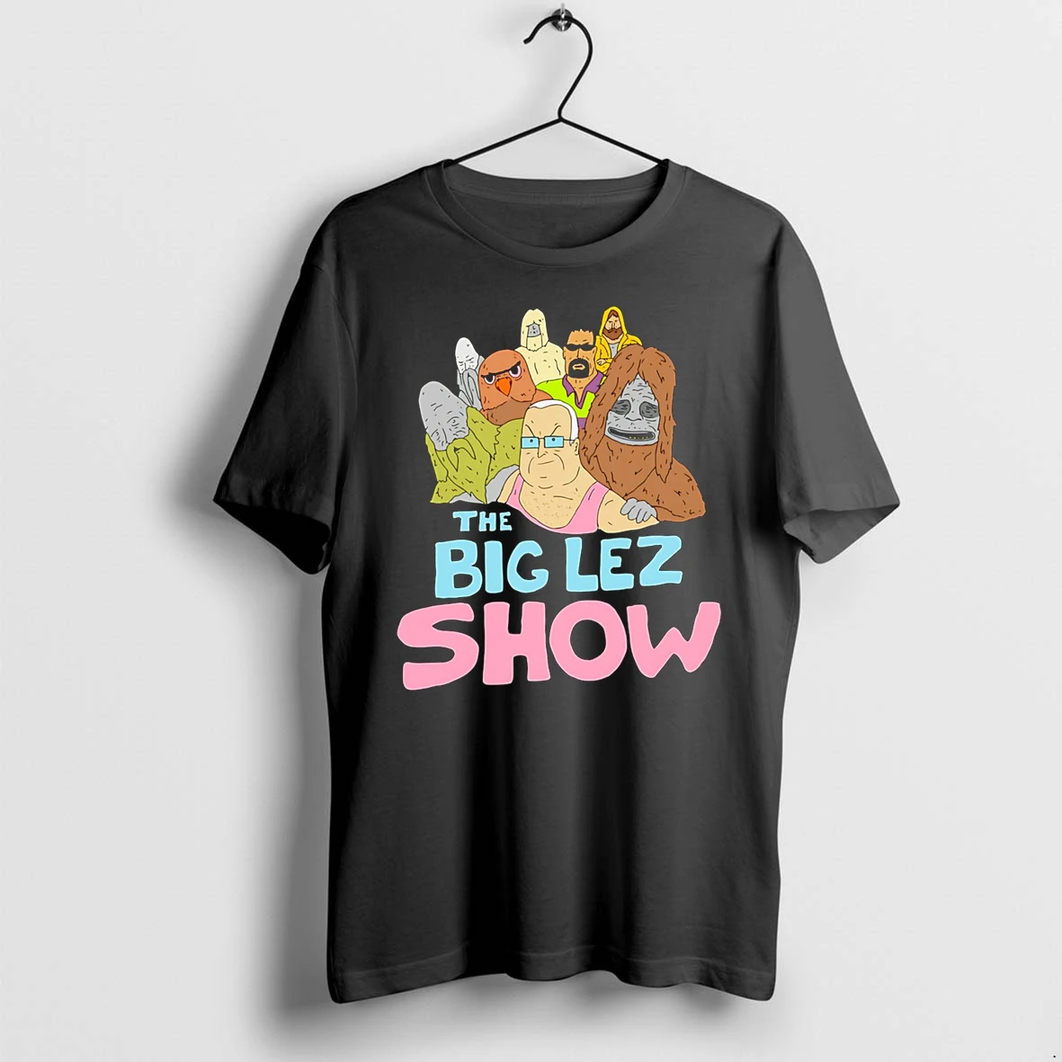 Officials The Big Lez Show Characters Premium T Shirt Sweatshirt Hoodie