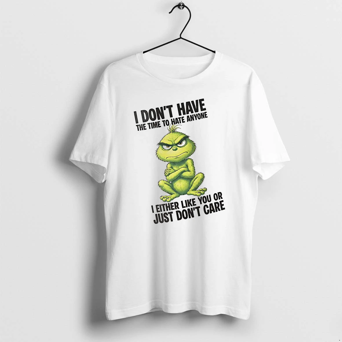 Officials The Grinch I Do Not Have The Time To Hate Anyone I Either Like You Or Just T Shirt Sweater Hoodie
