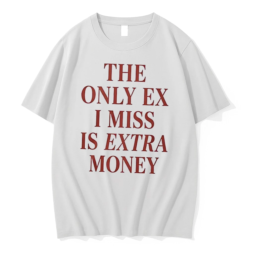 Officials The Only Ex I Miss Is Extra Money Red Embossed Serif Typography White Womens Premium T Shirt Sweatshirt Hoodie