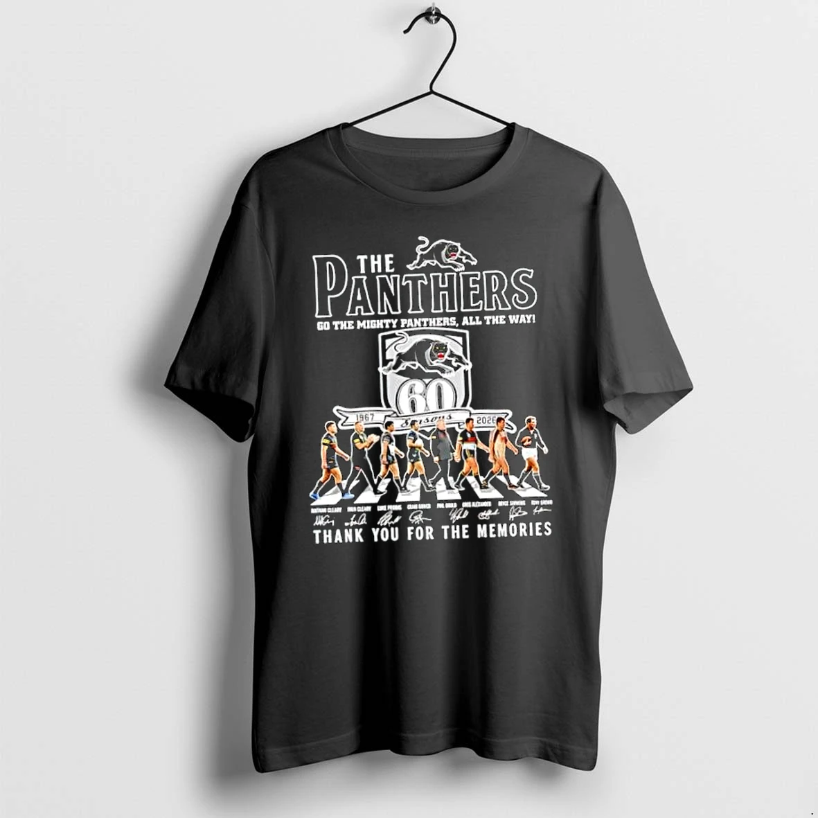 Officials The Panthers Go The Mighty Panthers All The Way Panthers 60 Seasons Thank You For The Memories Signature Premium T Shirt Sweatshirt Hoodie