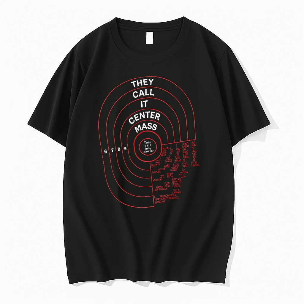 Officials They Call It Center Mass That Part They Aim For Found Out What Was Had Get T Shirt Sweater Hoodie