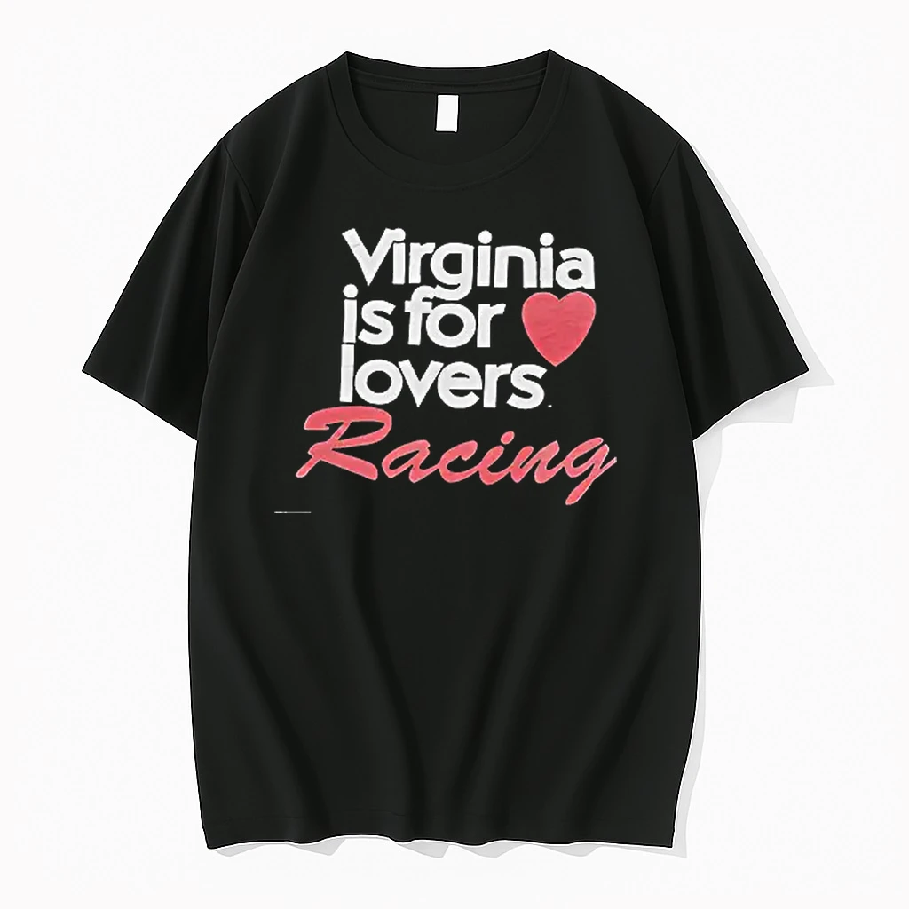 Officials Virginia Is For Lovers Racing Virginia State Tourism Slogan T Shirt Sweater Hoodie