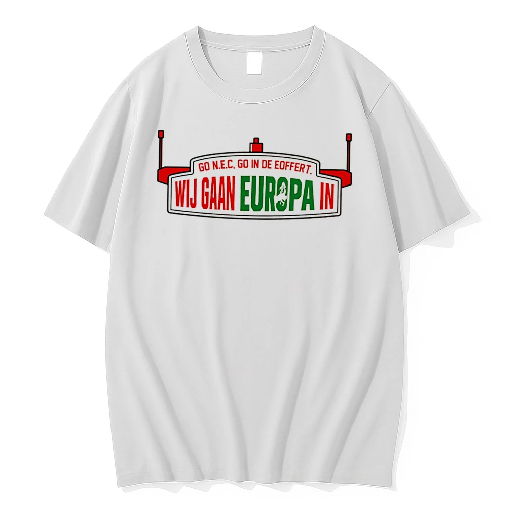 Officials We Are Going To Europe Nec Nijmegen Champions League Tee T Shirt Sweater Hoodie