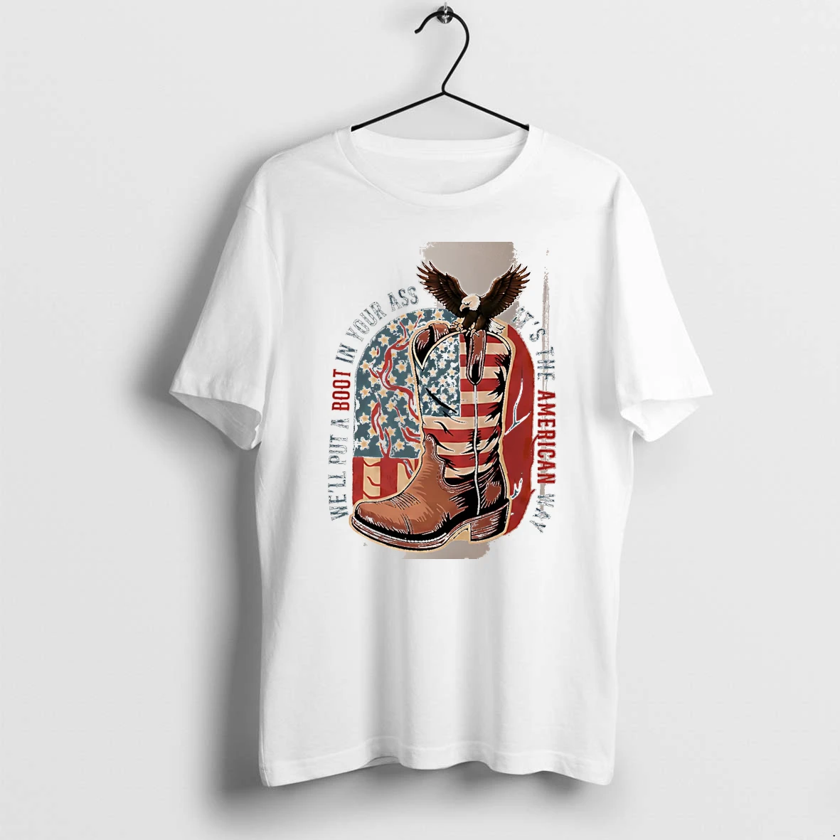 Officials Well Put A Boot In Your Ass Its The American Way Eagle Usa White Premium T Shirt Sweatshirt Hoodie