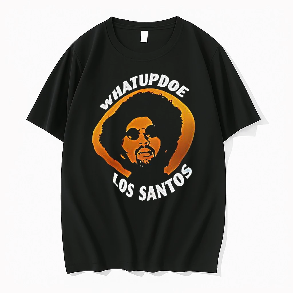 Officials Whatupdoe Los Santos T Shirt Sweater Hoodie