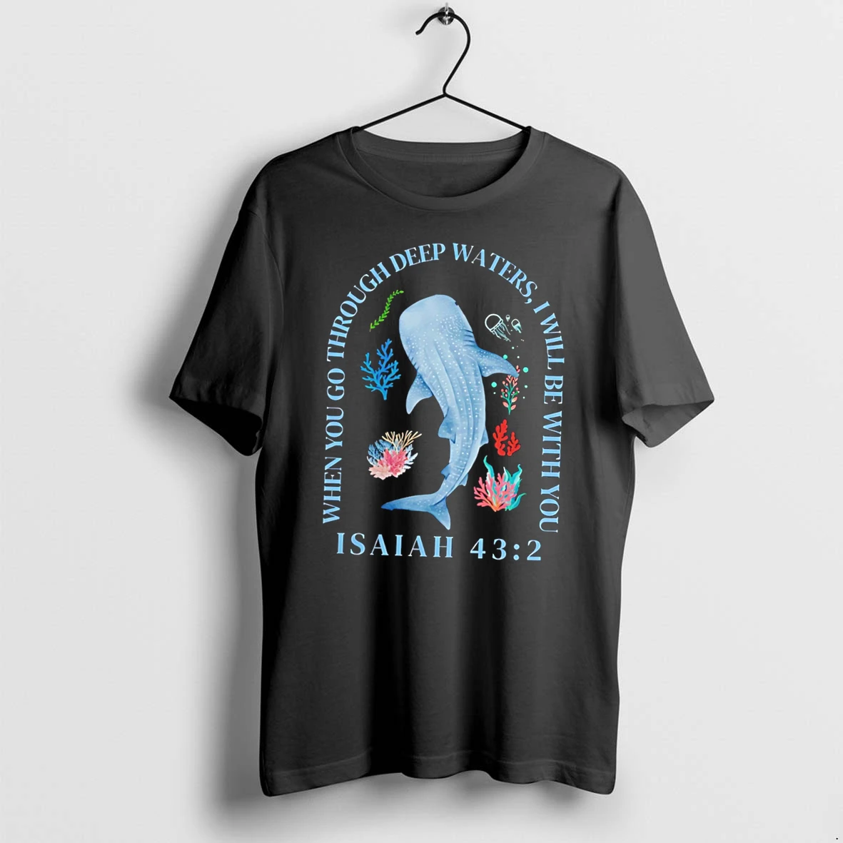 Officials When You Go Through Deep Waters I Will Be With You Isaiah 43 2 Tee T Shirt Sweater Hoodie