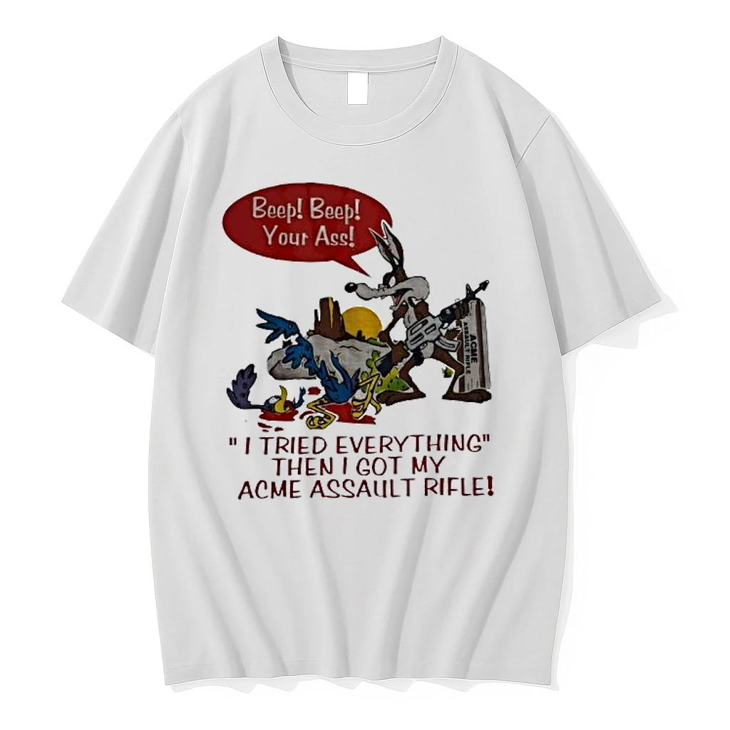 Officials Wile E Coyote Beep Beep Your Ass Acme Assault Rifle Bootleg Premium T Shirt Sweatshirt Hoodie