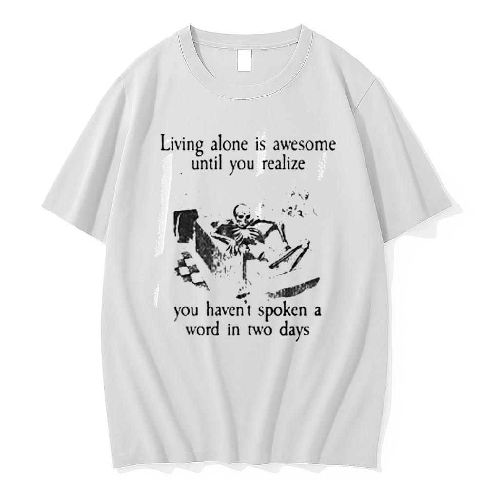 Officials Living Alone Is Awesome Until You Realize You Havent Spoken A Word In Two Days Funny Premium T Shirt Sweatshirt Hoodie