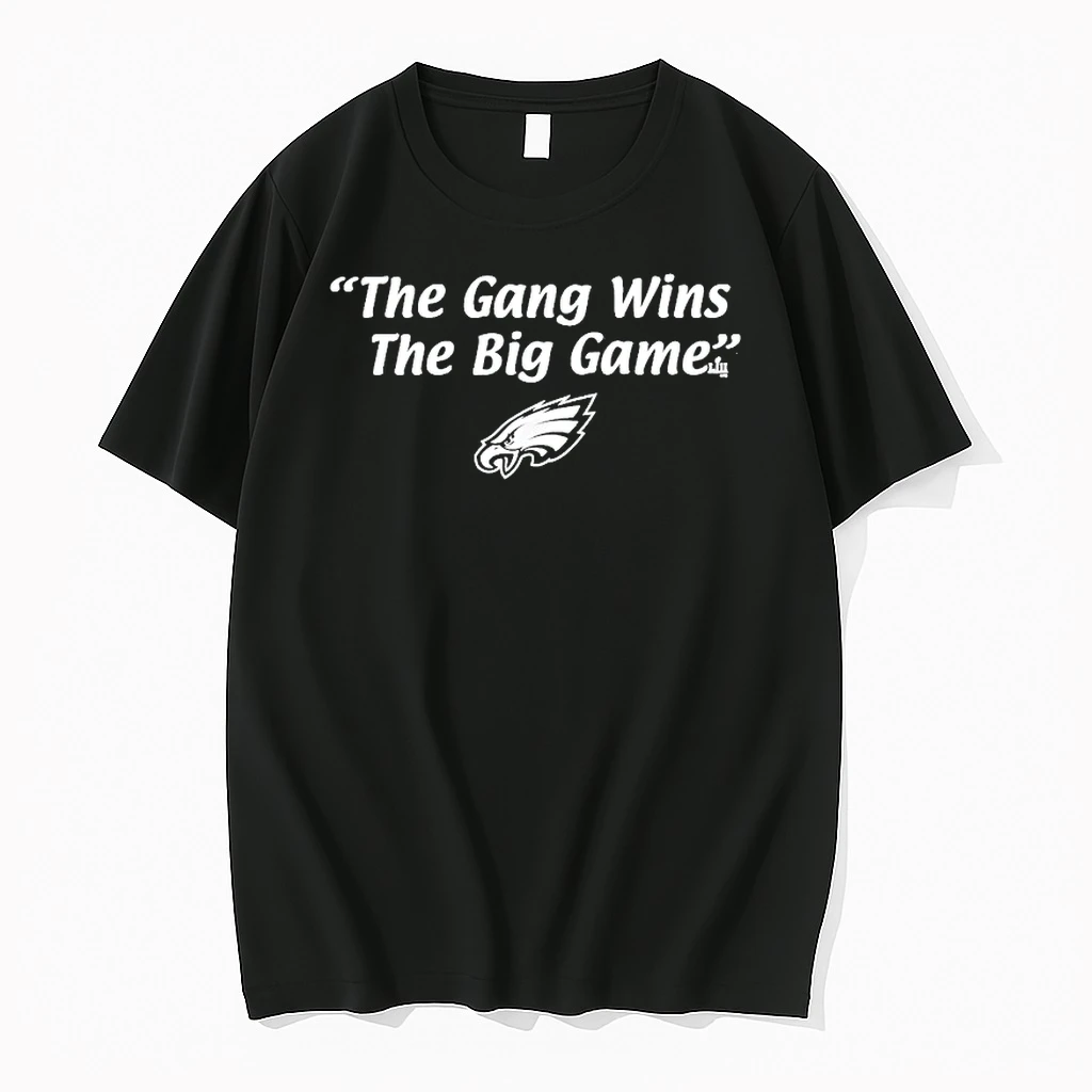 Officials Philadelphia Eagles Philly The Gang Wins The Big Game Premium T Shirt Sweatshirt Hoodie