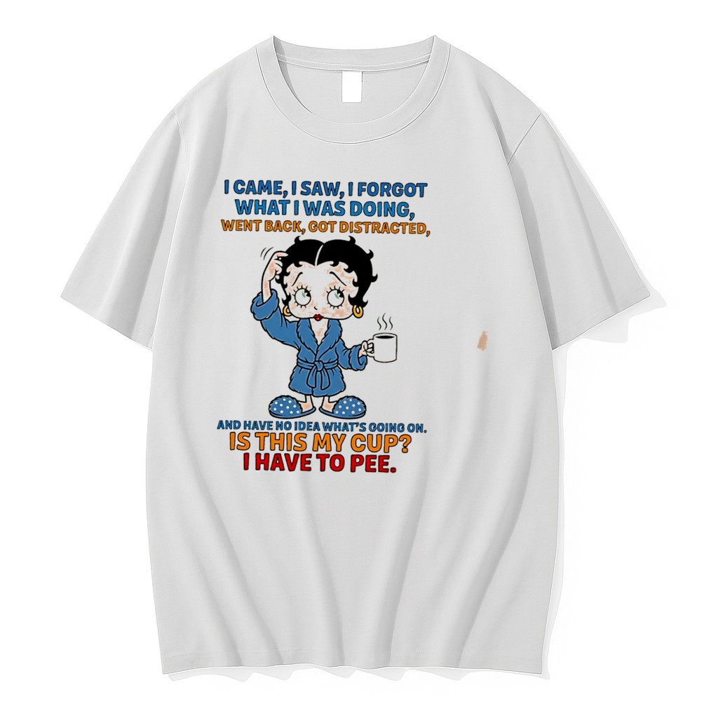 Original I Came I Saw I Forgot What I Was Doing Went Back Got Distracted And Have No Idea Tee Tshirts