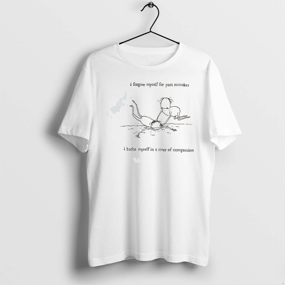 Original I Forgive Myself For Past Mistakes I Bathe Myself In A River Of Compassion Tee Tshirts