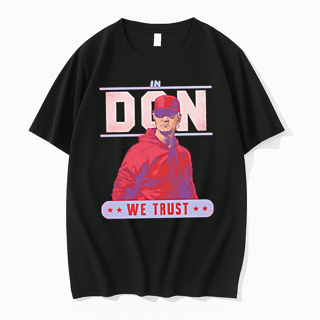 Original In Don Mattingly Philadelphia We Trust Tshirts