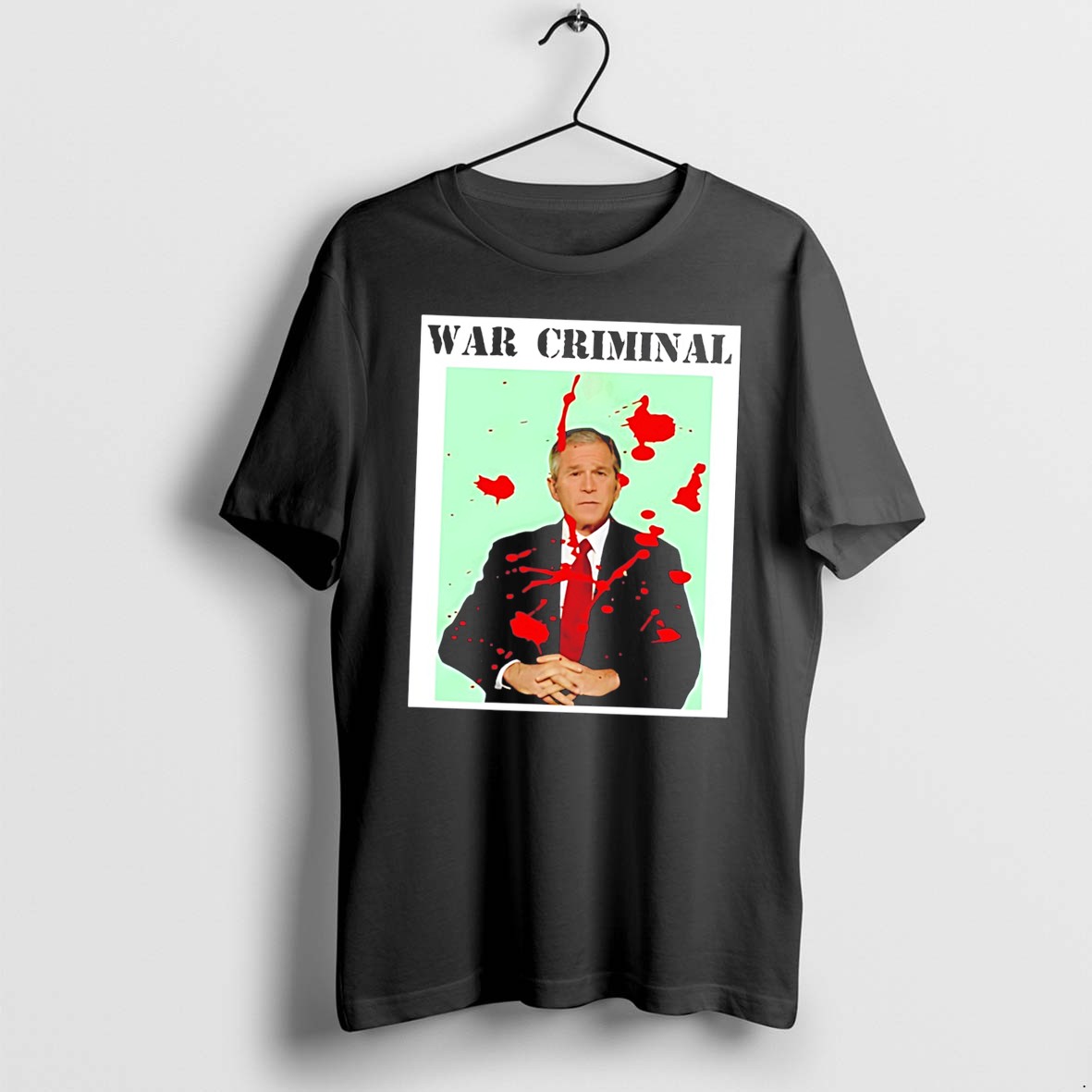 Original War Criminal George W Bush Political Satire Tee Tshirts