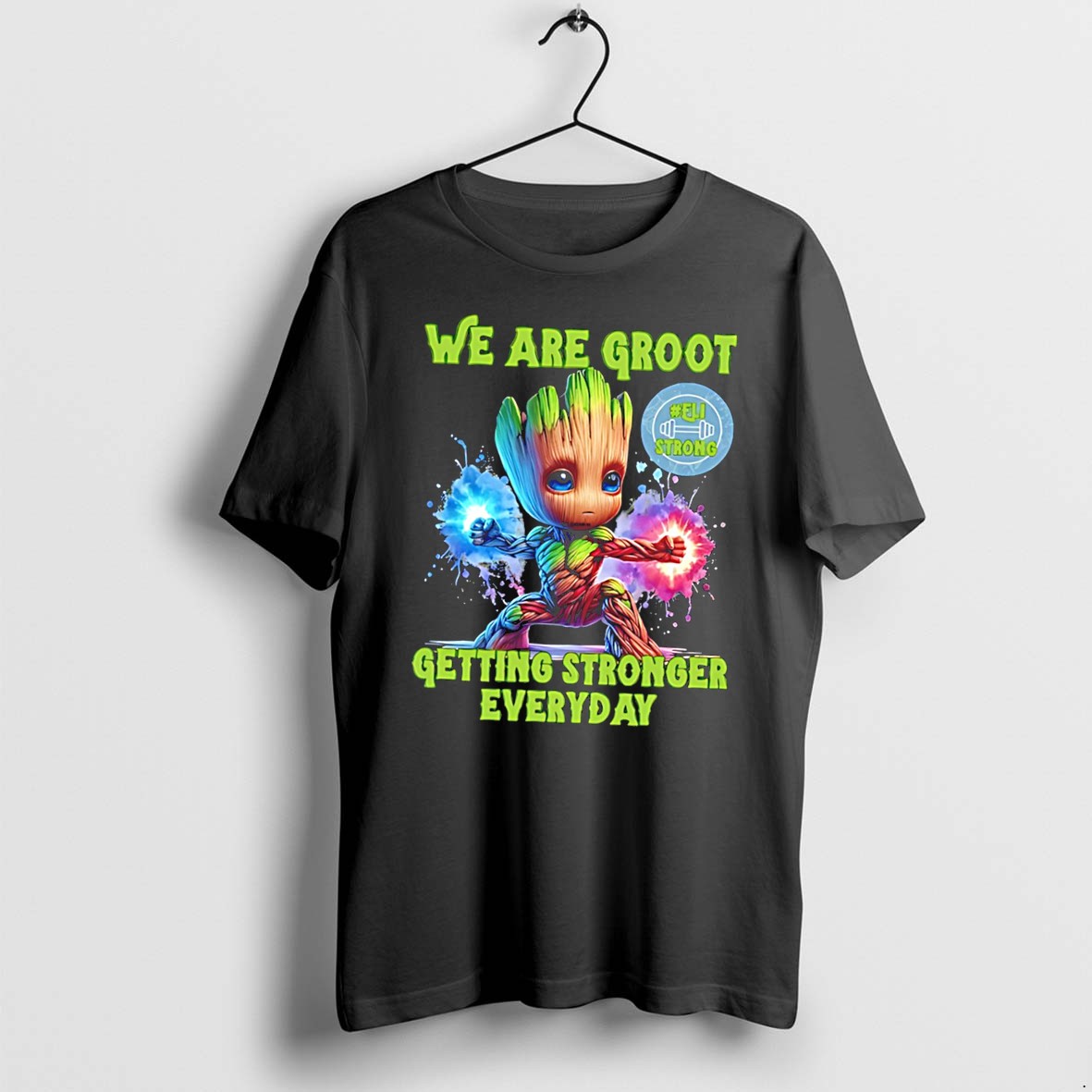 Original We Are Groot From Guardians Of The Galaxy Getting Stronger Everyday Tee Tshirts