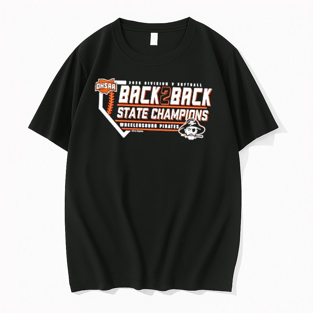 Original Wheelersburg Pirates 2026 Ohsaa Softball Division 5 Back2back State Champions Tshirts