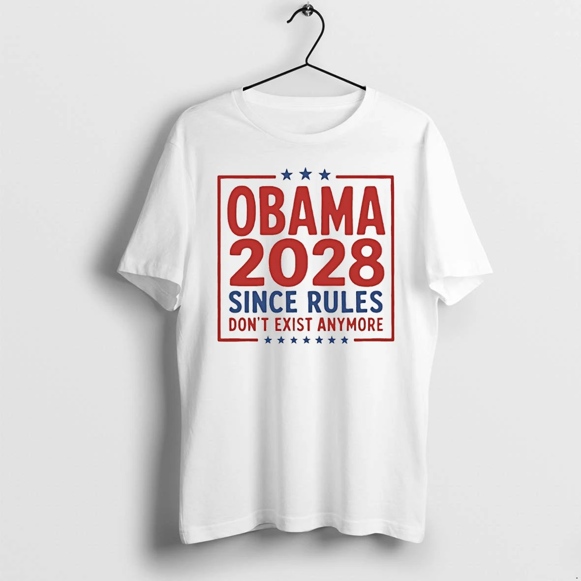 Premium President Obama 2028 Since Rules Dont Exist Anymore Tshirts
