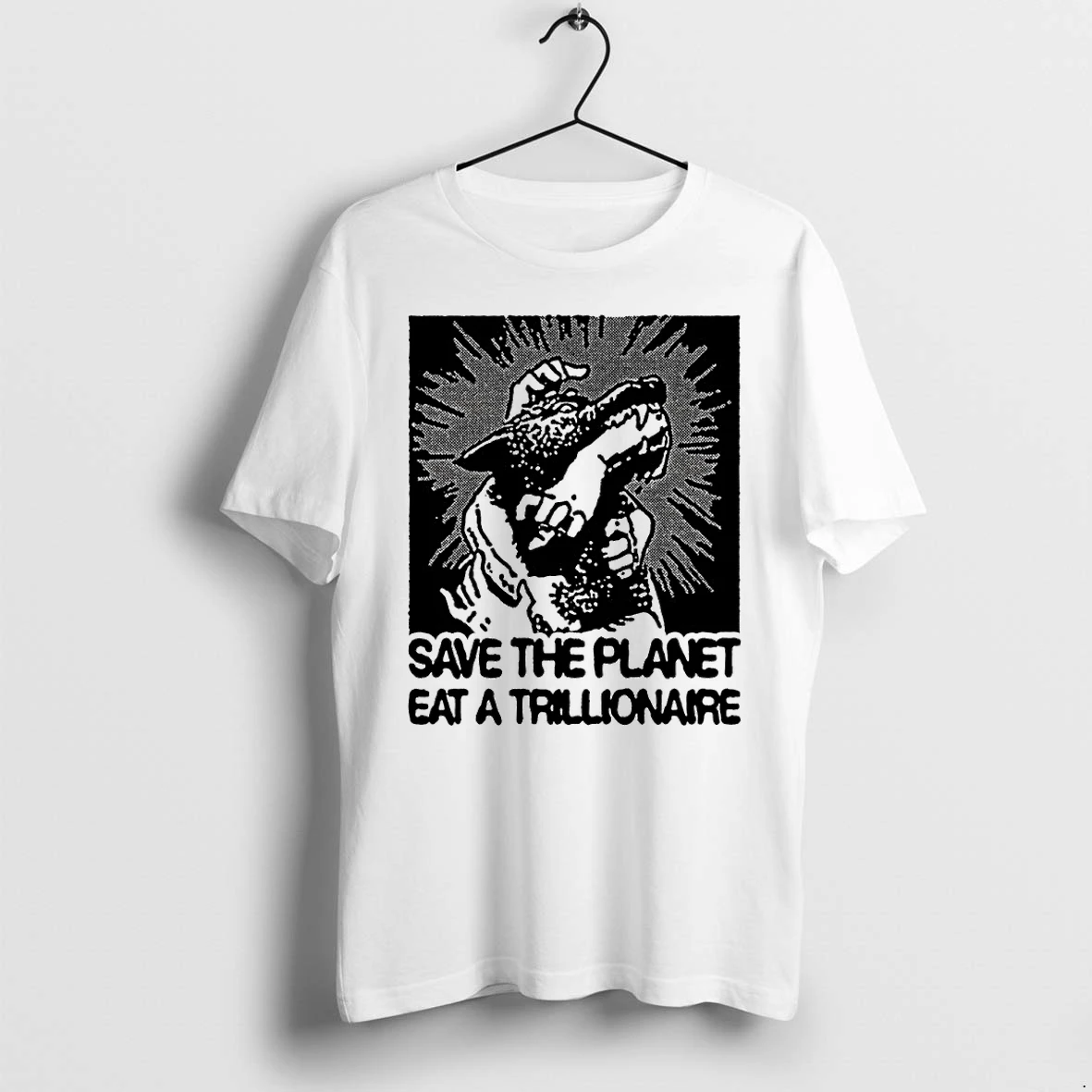 Save The Planet Eat A Trillionaire Anti Capitalism Tshirts Sweater Hoodie